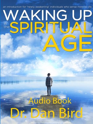 cover image of Waking Up in the Spiritual Age